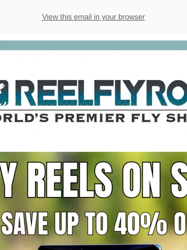 Reel Fly Rod Sale Announcement