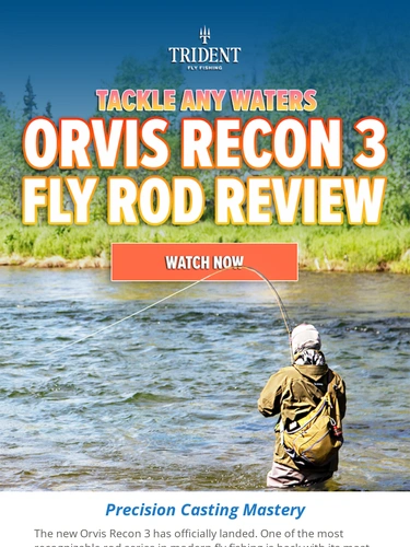 Trident Fly Fishing Newsletter