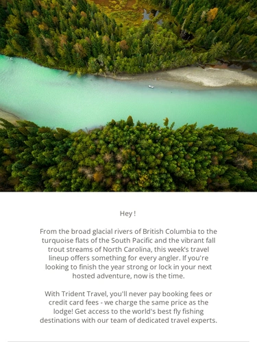 Trident Fly Fishing Newsletter