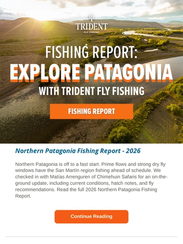 Trident Fly Fishing Newsletter