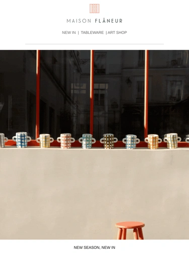 Maison Flaneur Newsletter