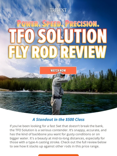 Trident Fly Fishing Newsletter