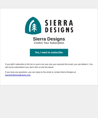 Sierra Designs Subscription Confirmation