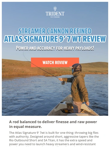 Trident Fly Fishing Newsletter