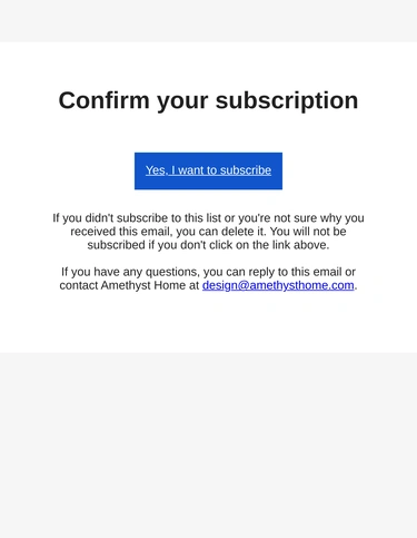 Amethyst Home Subscription Confirmation